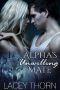 [James Pack 01] • Alpha’s Unwilling Mate